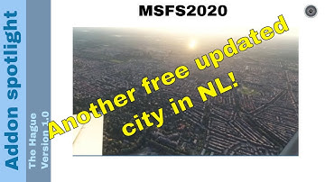 Flight Simulator 2020 - Addon spotlight - The Hague