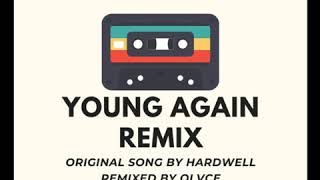 Young Again (OlVCE Remix)