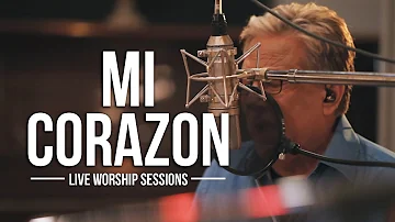 Don Moen - Mi Corazon | Live Worship Sessions