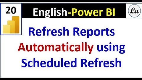Refresh Reports AUTOMATICALLY using Scheduled Refresh  | Power BI