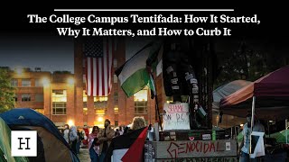 The College Campus Tentifada: How It Started, Why It Matters, and How to Curb It