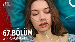 Yalı Çapkını 67. Bölüm 2. Fragmanı