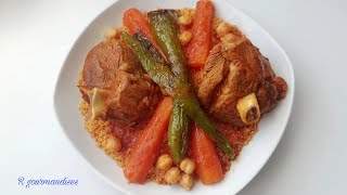 Couscous tunisien à l'agneau de ma grand-mère de A à  Z