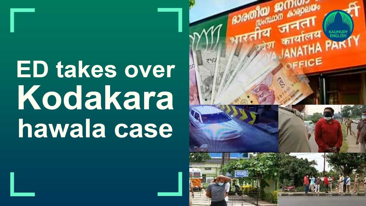 Kochi unit of ED will be investigating Kodakara hawala heist case