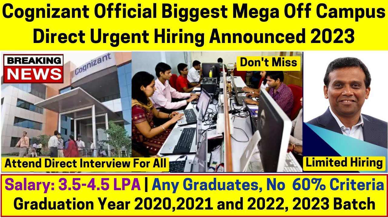 Cognizant Biggest Off Campus Direct Urgent Hiring Announced 2023 Attend ...