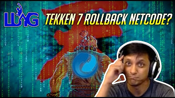 Hey Rip, Does Tekken 7 Have Rollback Netcode?