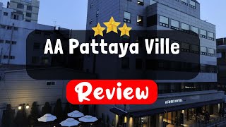AA Pattaya Ville Review - Is This Hotel Worth It?