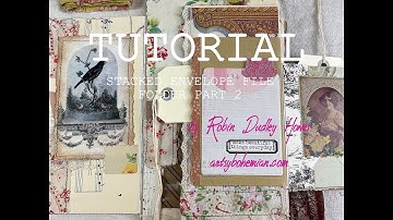 Stacked Envelope File Folder Tutorial part 2, craft along, diy junk journal ideas