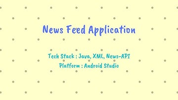News Feed Application || Google Search Option || Java || Android || News-API || Android Studio