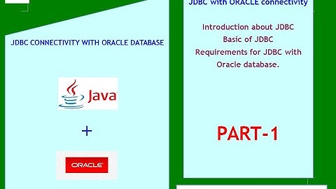 JDBC Connectivity with Oracle| Part-1 | Introduction JDBC