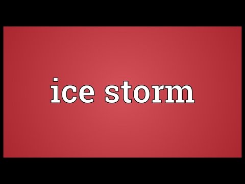 What Is The Definition Of A Ice Storm