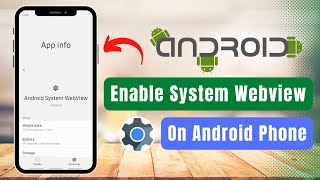 How to Enable Android System Web View !