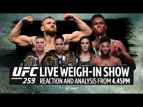UFC 259 Live Weigh-In Show: Blachowicz, Adesanya and 259 card hits the scales!