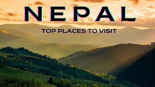 NEPAL  Travel Guide: MustSee Places in NEPAL I #travelguide2024 #nepal #mustvisitplaces