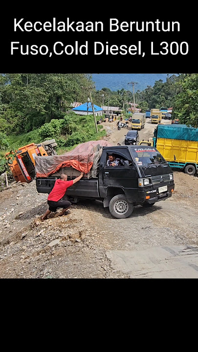 KECELAKAAN BERUNTUN,Truk Fuso Terbalik,Truk Cold diesel Teguling,L300 Terjun #truck #viralvideo