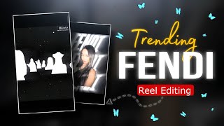 Instagram Trending Fendi Reels Editing | Fendi Edit Capcut Template | Fendi Edit Tutorial In Capcut