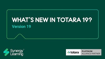 What’s New in Totara 19? Key Features & Enhancements