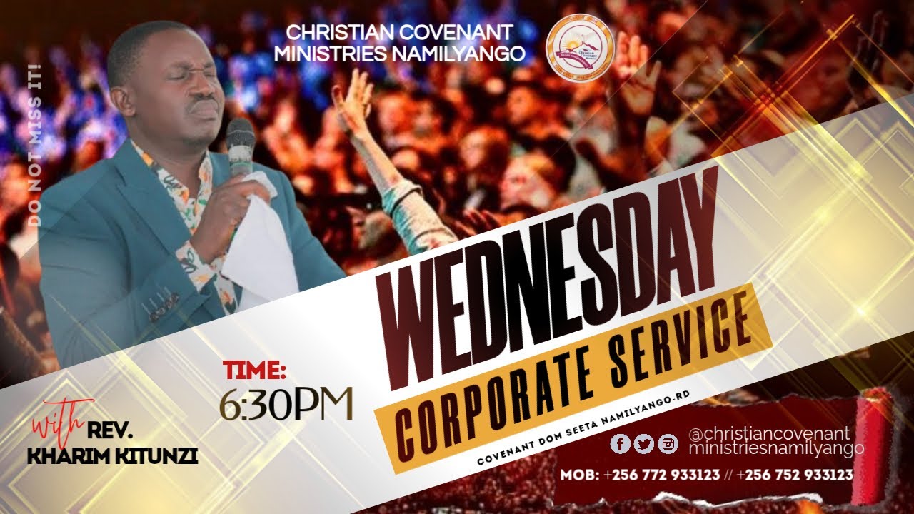 WEDNESDAY CORPORATE SERVICE LIVE || REV KHARIM KITUNZI