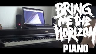 Bring Me The Horizon - Sleepwalking Piano Cover