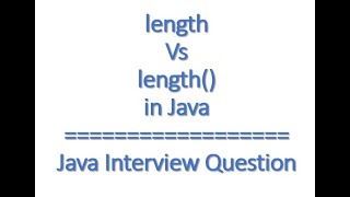 length Vs length() method in java | length Vs length() method java Interview question