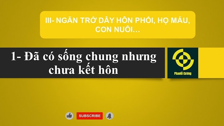 Ngăn trở họ máu họ kết bạn là gì