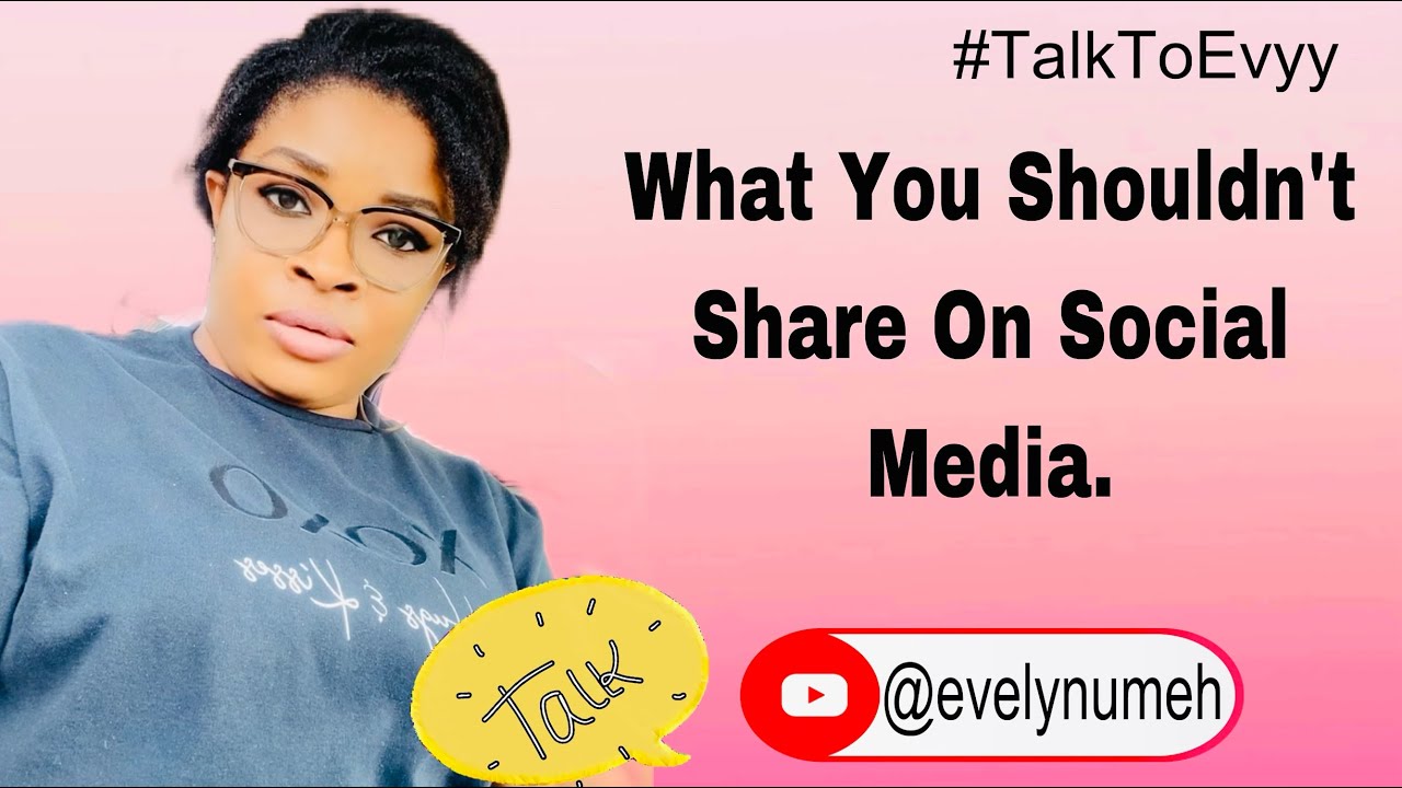 What you shouldn’t post or share on social media. - YouTube