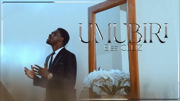🔴UMUBIRI BY Elsa Cluz (Official Video 2025)