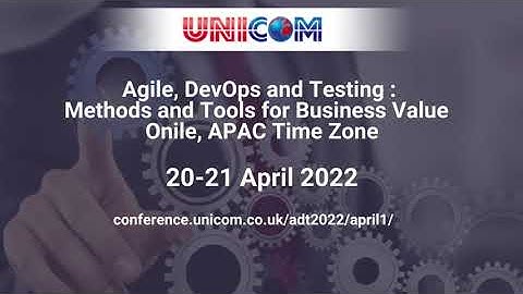 Agile, DevOps & Testing: Methods & Tools For Business Value, 20-21 April 2022, Promo Video