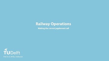 RAIL101x_2017_Week_3_Railway_Operations-video