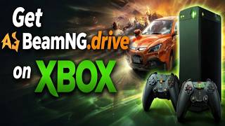How To Get Beamng Drive On Xbox Play Beamng Drive On Xbox Series Xs Beamng Drive Console Releas
