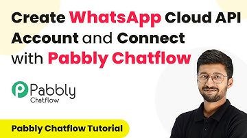 How to Create WhatsApp Cloud API Account and Connect with Pabbly Chatflow