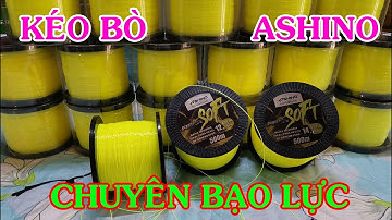 Cước Ashino 500 Mét Chính Hãng Chất Lượng Chuyên Bạo Lực Kéo Bò