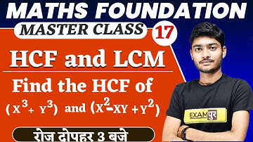 Maths Master Class | Maths Foundation | HCF and LCM Question Tricks | By Manak Anand Sir | 17