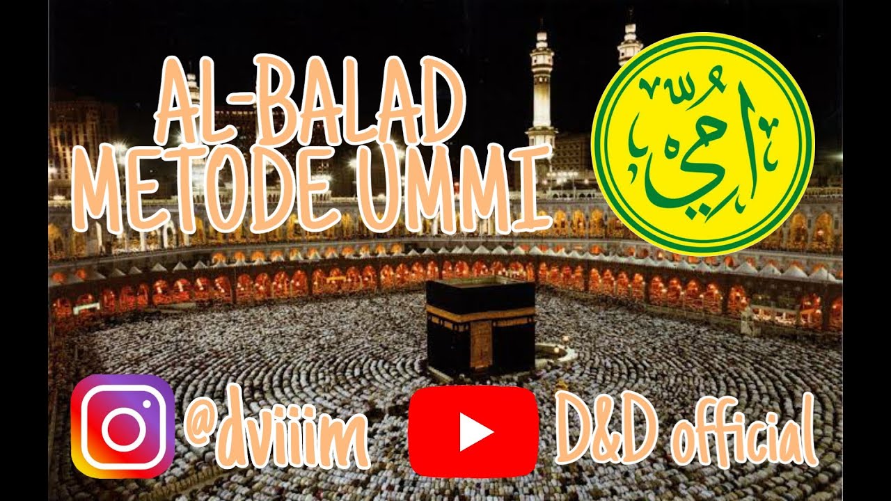BELAJAR MENGAJI SURAT AL-BALAD - METODE UMMI - YouTube