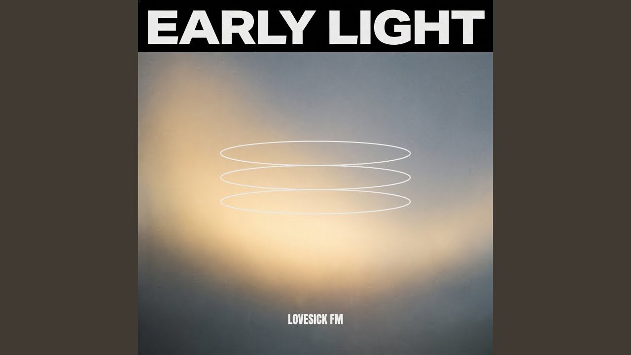 Early Light adlı videoyu YouTube'da izle Early Light adlı videoyu YouTube'da izle