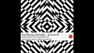 Paul Martinez and Fiddler - Direction (Matias Fernandez Vina Remix)