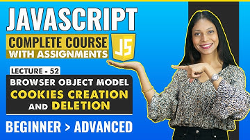 52. Cookies creation and Deletion | Javascript tutorial for beginners | Javascript full course