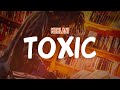 Kehlani - Toxic (Lyric Video)