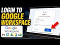 How to login to Google Workspace - Beginner Guide