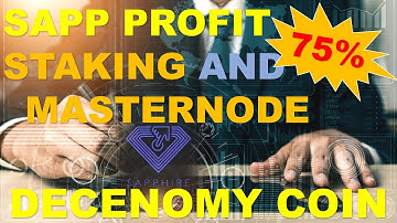 SAPP PROFIT ON STAKING AND MASTERNODE SHARING - DECENOMY COIN