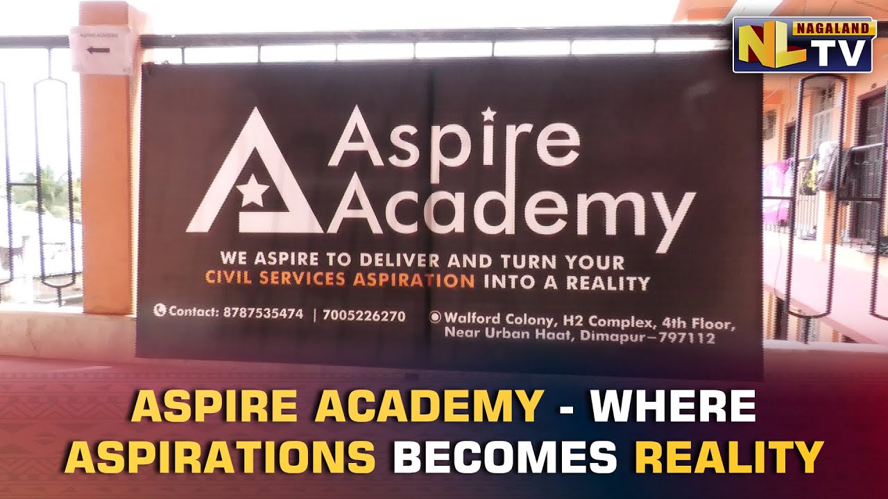 Dimapur S Aspire Academy A Place Where Civil Service Aspirations Becomes Reality Youtube
