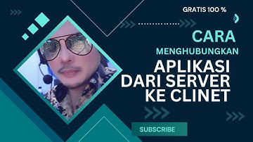 Cara Menghubungkan Aplikasi dari Komputer Server ke Komputer Client