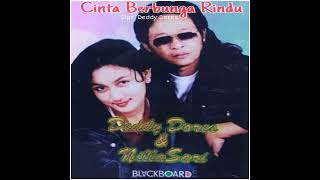 Deddy Dores & Nilla Sari - Cinta Berbunga Rindu (1997)