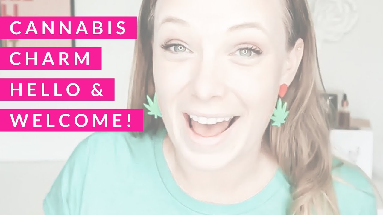 Cannabis Charm Hello!