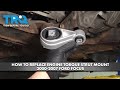 How to Replace Engine Torque Strut Mount 2000-2007 Ford Focus