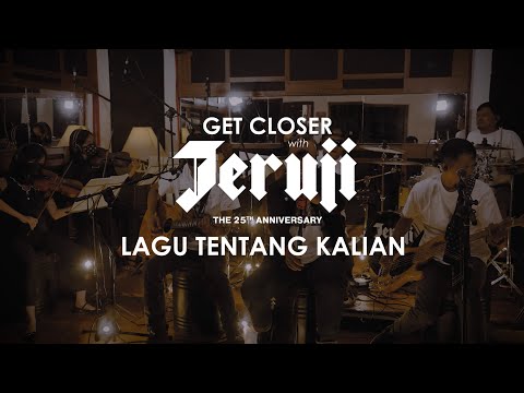 Jeruji - Lagu Tentang Kalian [Get Closer with JERUJI 25th Anniversary]