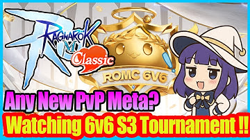 Lets Watch ROMC 6v6 S3!! [RoM Classic Zeny only Server] !!