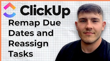 How to remap due dates and reassign tasks in ClickUp (2025 Guide)