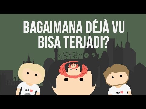 Video: Apa Itu Deja Vu Dan Mengapa Fenomena Ini Berlaku