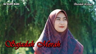 DJ SAJADAH MERAH SLOW BASS - Ella Fitriyani